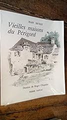 Vieilles maisons périgord d'occasion  Livré partout en France