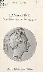 Lamartine gentilhomme bourgogn d'occasion  Livré partout en France