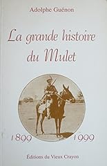 Grande histoire mulet d'occasion  Livré partout en France