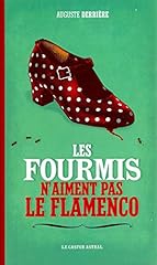 Fourmis aiment flamenco d'occasion  Livré partout en Belgiqu