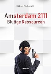 Amsterdam 2111 blutige gebraucht kaufen  Wird an jeden Ort in Deutschland
