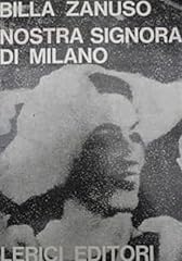 Nostra signora milano usato  Spedito ovunque in Italia 