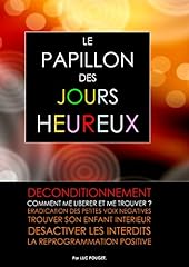 Papillon jours heureux d'occasion  Livré partout en Belgiqu