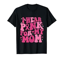 Wear pink mom for sale  Delivered anywhere in USA 