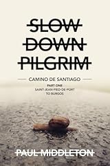 Slow pilgrim camino for sale  Delivered anywhere in UK