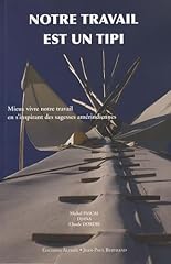 Travail tipi mieux d'occasion  Livré partout en France