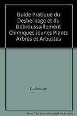 Guide pratique désherbage d'occasion  Livré partout en France
