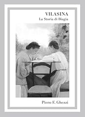 Vilasina. storia biagia usato  Spedito ovunque in Italia 