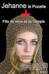 Jehanne pucelle fille d'occasion  Livré partout en France