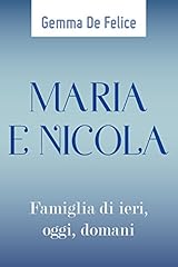 Maria nicola. famiglia usato  Spedito ovunque in Italia 