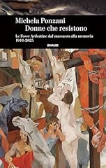Donne che resistono. usato  Spedito ovunque in Italia 