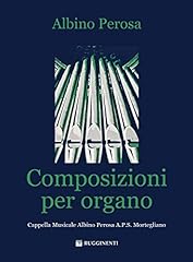 Composizioni per organo. usato  Spedito ovunque in Italia 