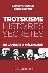 Trotskisme histoires secrètes d'occasion  Livré partout en Belgiqu