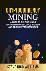 Cryptocurrency mining guide for sale  Delivered anywhere in UK