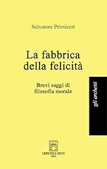 Fabbrica della felicità. usato  Spedito ovunque in Italia 