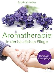 Aromatherapie häuslichen pfle gebraucht kaufen  Wird an jeden Ort in Deutschland