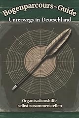 Bogenparcours guide unterwegs gebraucht kaufen  Wird an jeden Ort in Deutschland