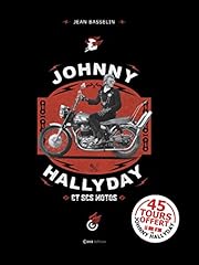 Johnny hallyday motos d'occasion  Livré partout en Belgiqu
