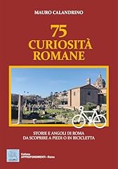 Curiosità romane. storie usato  Spedito ovunque in Italia 