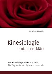 Kinesiologie einfach erklärt gebraucht kaufen  Wird an jeden Ort in Deutschland