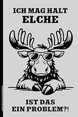 Mag halt elche gebraucht kaufen  Wird an jeden Ort in Deutschland