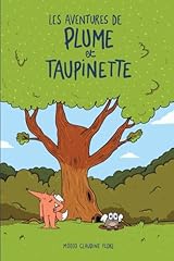 Aventures plume taupinette d'occasion  Livré partout en France
