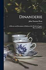Dinanderie history and d'occasion  Livré partout en France