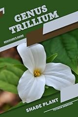 Genus trillium shade for sale  Delivered anywhere in Ireland