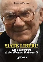Siate liberi vita usato  Spedito ovunque in Italia 