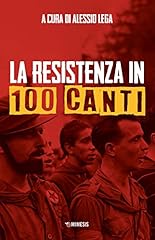 Resistenza 100 canti usato  Spedito ovunque in Italia 