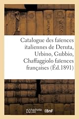 Catalogue faïences italiennes d'occasion  Livré partout en France