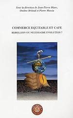 Commerce équitable café d'occasion  Livré partout en France