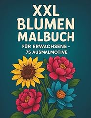 Xxl blumen malbuch gebraucht kaufen  Wird an jeden Ort in Deutschland