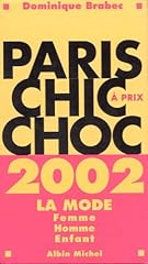 Paris chic choc d'occasion  Livré partout en Belgiqu