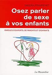 Osez parler sexe d'occasion  Livré partout en France