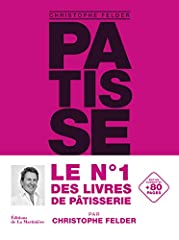 Pâtisserie 233 recettes d'occasion  Livré partout en Belgiqu