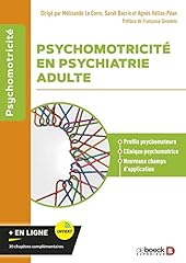 Psychomotricité psychiatrie a d'occasion  Livré partout en Belgiqu