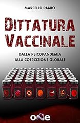 Dittatura vaccinale dalla usato  Spedito ovunque in Italia 