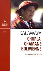 Kalawaya churla chamane d'occasion  Livré partout en France