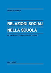 Relazioni sociali nella usato  Spedito ovunque in Italia 