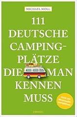 111 deutsche campingplätze gebraucht kaufen  Wird an jeden Ort in Deutschland