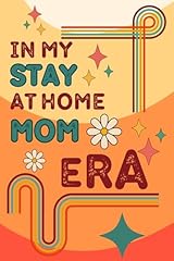 Stay home mom for sale  Delivered anywhere in USA 