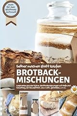 Brotbackmischungen selber stat gebraucht kaufen  Wird an jeden Ort in Deutschland