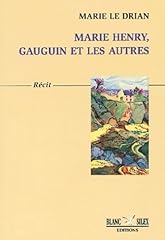 Marie henry gauguin d'occasion  Livré partout en Belgiqu