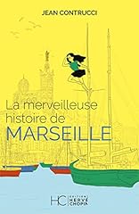 Merveilleuse histoire marseill d'occasion  Livré partout en France