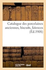 Catalogue porcelaines ancienne d'occasion  Livré partout en France