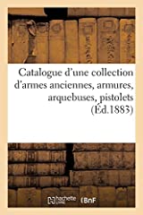 Catalogue collection armes d'occasion  Livré partout en Belgiqu
