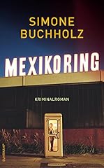 Mexikoring kriminalroman gebraucht kaufen  Wird an jeden Ort in Deutschland