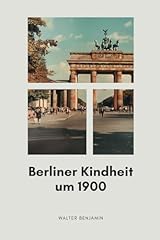 Berliner kindheit 1900 gebraucht kaufen  Wird an jeden Ort in Deutschland