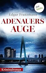 Adenauers auge kriminalroman gebraucht kaufen  Wird an jeden Ort in Deutschland